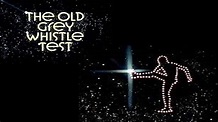 The Old Grey Whistle Test episodes (TV Series 1970 - 1986)