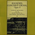 Handel – Yehudi Menuhin And The Bath Festival Orchestra – Concerti ...