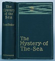 The Mystery of the Sea | Bram Stoker | First British edition, the ...