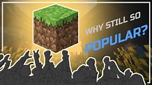 Why Is Minecraft Still So Popular? - YouTube