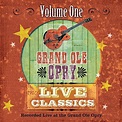 Grand Ole Opry Live Classics, Vol. 1 - Walmart.com - Walmart.com