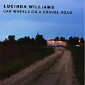 Lucinda Williams - Car Wheels On A Gravel Road - Vinyl - Walmart.com ...