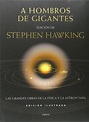 A Hombros de Gigantes - Edicion Ilustrada : Hawking, Stephen: Amazon.in ...