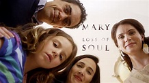 Ver Mary Loss of Soul (2015) Online en Español y Latino - Cuevana 3
