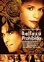 Belleza Prohibida (2004): Críticas de películas - AlohaCriticón