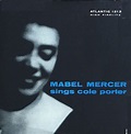 Mabel Mercer - Mabel Mercer Sings Cole Porter | Discogs