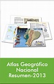 Atlas Geográfico de la República del Ecuador - 2013 (Resumen)