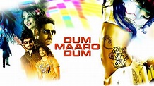Dum Maaro Dum Full Movie, Watch Dum Maaro Dum Film on Hotstar