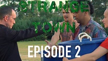 Strange Town - Episode 2 - YouTube