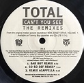 Total - Can't You See (The Remixes) (1995, Vinyl) | Discogs