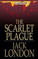 The Scarlet Plague ILLUSTRATED (Paperback) - Walmart.com