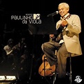 Paulinho da Viola | 34 álbuns da Discografia no LETRAS.MUS.BR