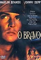 O Bravo (Filme), Trailer, Sinopse e Curiosidades - Cinema10