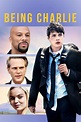 Being Charlie (Film, 2015) — CinéSérie