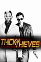 Thick as Thieves (2009) - Posters — The Movie Database (TMDB)