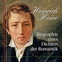 HEINRICH HEINE Heinrich Heine-Biographie eines Dichters der Roman - ZYX ...