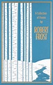 A Collection of Poems by Robert Frost | Book by Robert Frost, Ken ...