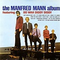 Momentos Mágicos: Manfred Mann - The Manfred Mann Album (1964)