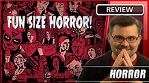 Fun Size Horror: Volume One - Movie Review (2015) - YouTube