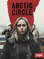 Arctic Circle - TV Series Review - We Are Movie Geeks