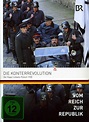 Vom Reich zur Republik 6 - Die Konterrevolution: DVD oder Blu-ray ...