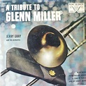 A tribute to glenn miller by Jerry Gray And His Orchestra, , LP ...