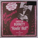 Howlin' Wolf - Memphis Days - The Definitive Edition, Vol. 2 (2014 ...