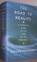 The Road to Reality : A Complete Guide to the Laws of the Universe ...