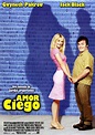 Amor ciego - Película 2001 - SensaCine.com