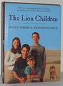 The Lion Children by Angus, Maisie & Travers McNeice: Near Fine Brown ...