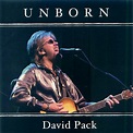 Unborn by David Pack (Album, AOR): Reviews, Ratings, Credits, Song list ...