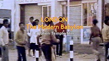 LONDON THE MODERN BABYLON Trailer | Festival 2012 - YouTube