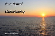 Jennifer's Blog: Peace Beyond Understanding