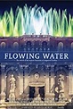 Película: Flowing Water (2017) | abandomoviez.net