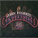 Centerfield.25th anniversary (incl. 2 bonuses) by John Fogerty, CD with ...