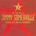 The Very Best Of Jimmy Somerville, Bronski Beat And The Communards ...