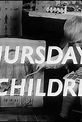 Thursday's Children - 1955 | Filmow