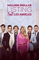 Million Dollar Listing Los Angeles - Full Cast & Crew - TV Guide