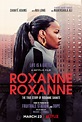Roxanne Roxanne (Film, 2017) - MovieMeter.nl