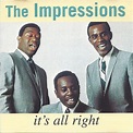 The Impressions - It's All Right (1995, CD) | Discogs