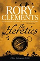The Heretics by Rory Clements | Hachette UK