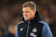 We’re excited – Eddie Howe says Newcastle are not fearful of top-four ...