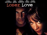 Loser Love (1999) - Rotten Tomatoes