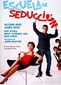 Escuela de Seducción - Película 2004 - SensaCine.com