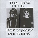 Tom Tom Club: Downtown Rockers (CD) – jpc