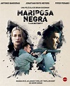 Película Mariposa Negra (2017)