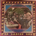 Steppenwolf - For Ladies Only (1971, Vinyl) | Discogs