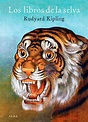 El Libro de la Selva de Rudyard Kipling: Descubre la magia de la selva ...