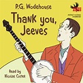 Thank You, Jeeves by P. G. Wodehouse - Audiobook - Audible.ca