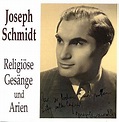 Various Composers Joseph Schmidt-religious Songs and Arias 1 (CD) Album ...